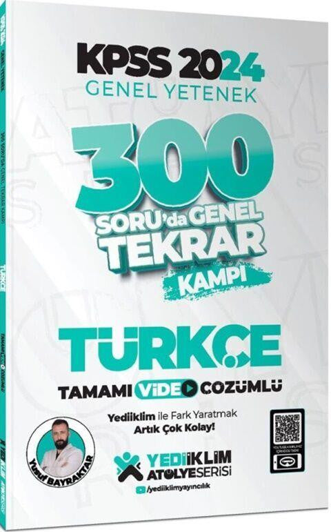 2024 KPSS Genel Yetenek Türkçe 300 Soruda Tamamı Video Çözümlü Genel Tekrar Kampı Yediiklim - Yusuf Bayraktar kitap kapağı