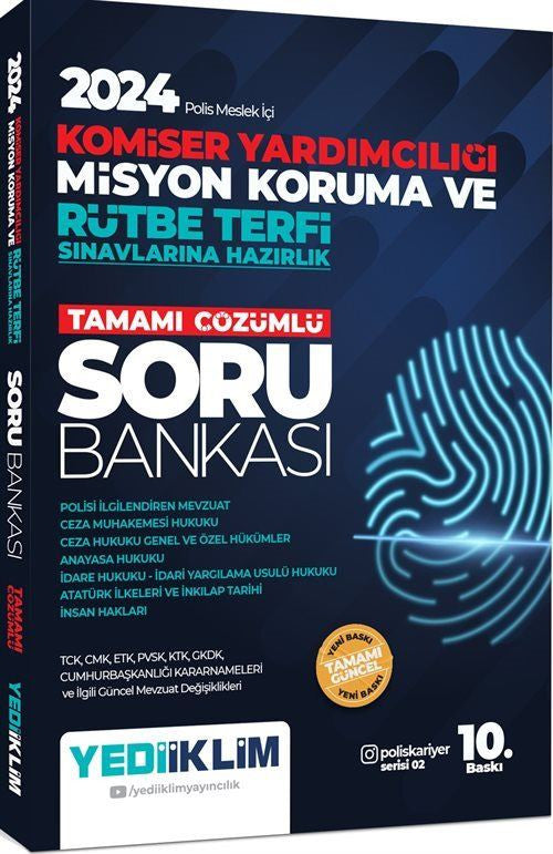 2024 Polis Meslek İçi Komiser Yardımcılığı Misyon Koruma ve Rütbe Terfi Sınavlarına Hazırlık Tamamı Çözümlü Soru Bankası - Kolektif kitap kapağı