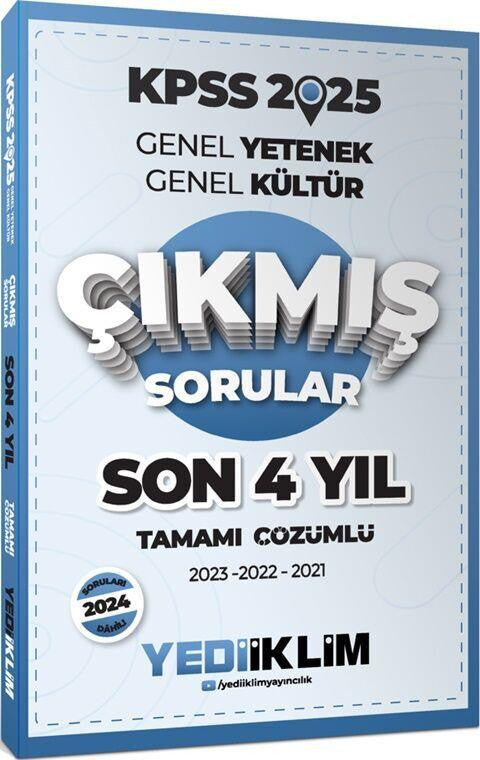 2025 KPSS Genel Yetenek Genel Kültür Son 4 Yıl Tamamı Çözümlü Çıkmış Sorular Yediiklim Yayınları - Komisyon kitap kapağı