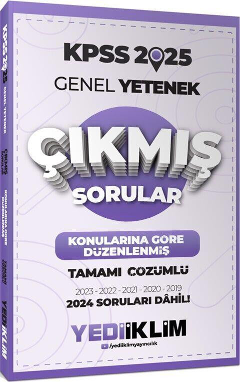 2025 KPSS Genel Yetenek Konularına Göre Düzenlenmiş Tamamı Çözümlü Çıkmış Sorular - Komisyon kitap kapağı