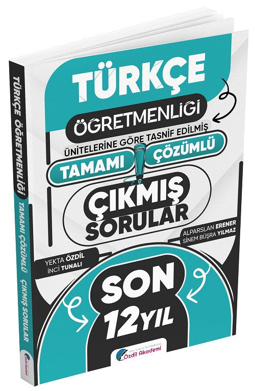 2025 ÖABT MEB AGS Türkçe Öğretmenliği Çıkmış Sorular Son 12 Yıl Çözümlü Özdil Akademi Yayınları kitap kapağı
