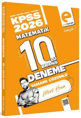 Mert Hoca 2026 KPSS Matematik 10 lu Branş Deneme Edu Kariyer - Mert Güven kitap kapağı
