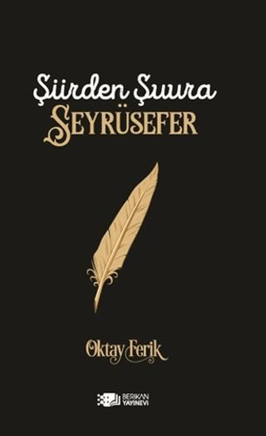 Şiirden Şuura Seyrüsefer | Berikan Yayınevi (Ciltsiz)