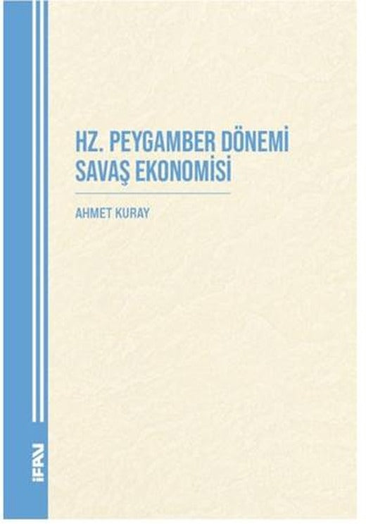 Hz. Peygamber Dönemi Savaş Ekonomisi