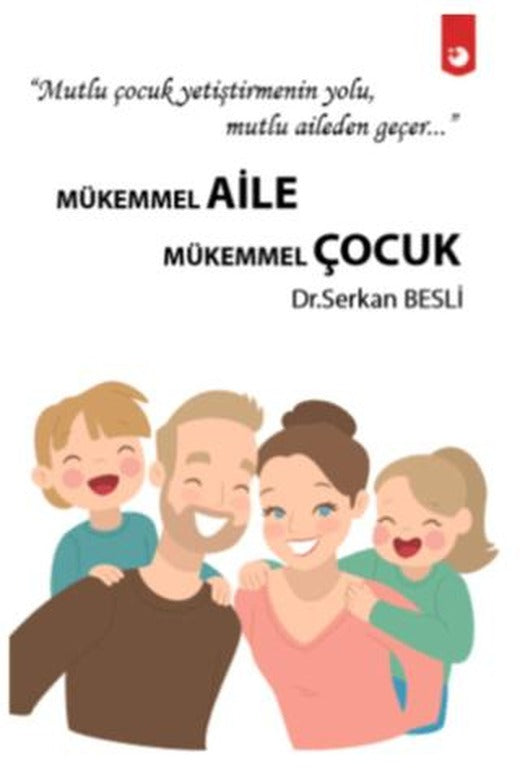 Mükemmel Aile Mükemmel Çocuk