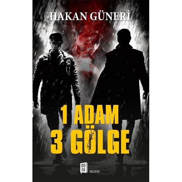 1 Adam 3 Gölge | Mona (İnce Kapak)