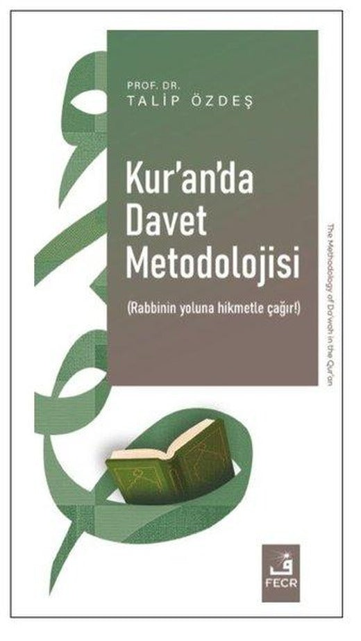 Kur'an'da Davet Metodolojisi | Fecr Yayınları (İnce Kapak)