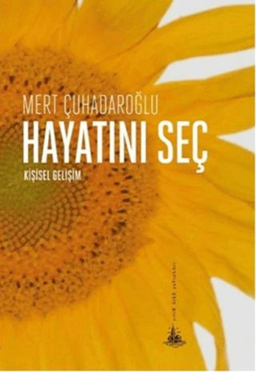 Hayatını Seç | Yitik Ülke Yayınları (Ciltsiz)