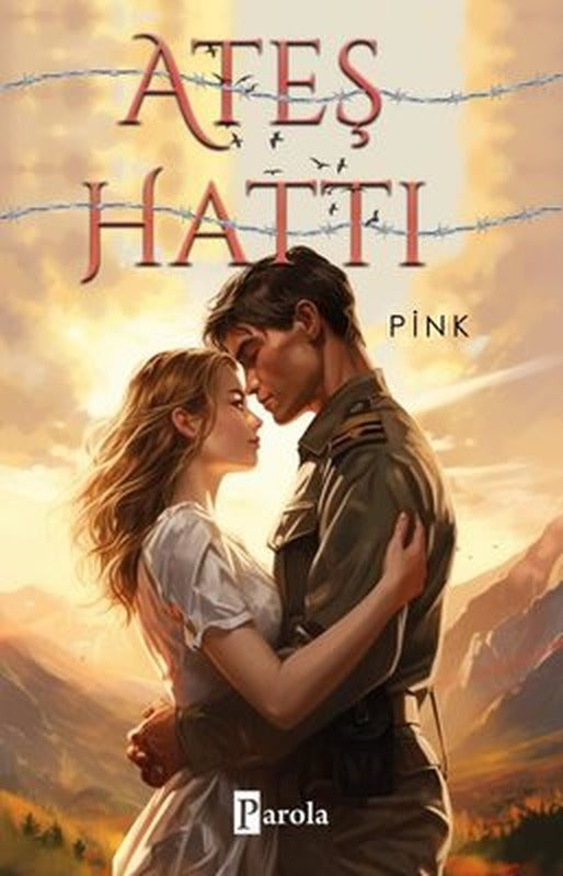 Ateş Hattı | Parola Yayınları