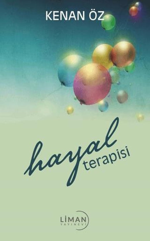 Hayal Terapisi | Liman Yayınevi (Ciltsiz)