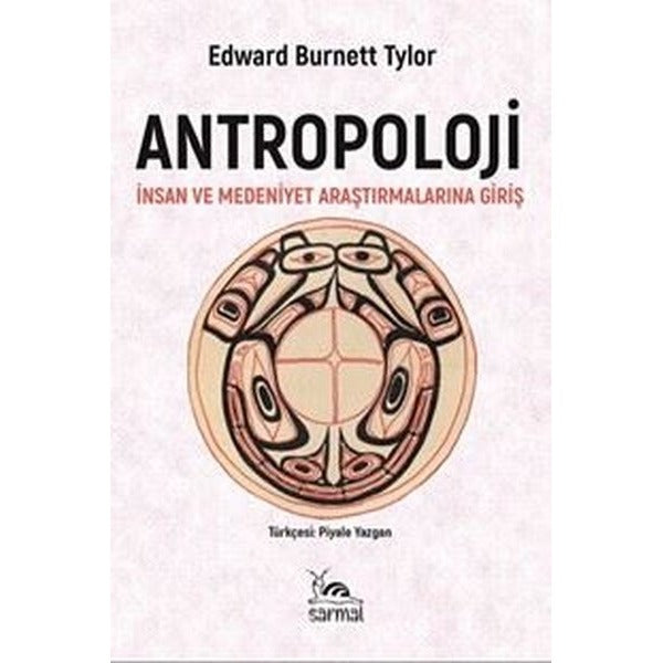 Antropoloji İnsan ve Medeniyet Araştırmalarına Giriş