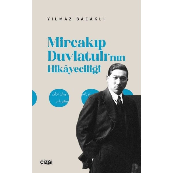 Mircakıp Duvlatulı'nın Hikayeciliği | Çizgi Kitabevi (İnce Kapak)