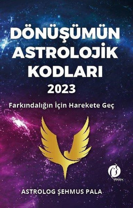 Dönüşümün Astrolojik Kodları 2023 | Herdem Kitap (İnce Kapak)
