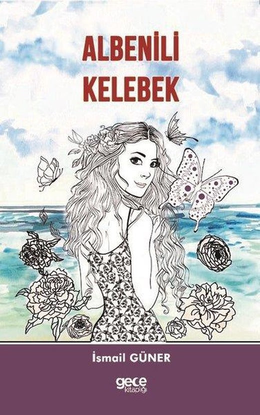 Albenili Kelebek | Gece Kitaplığı (İnce Kapak)