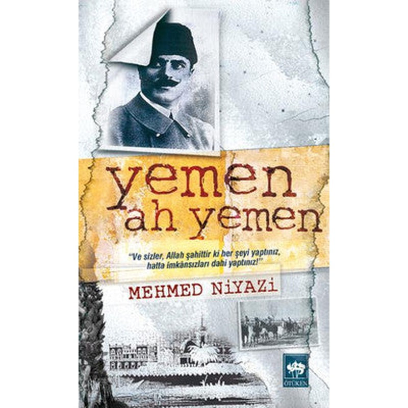 Yemen! Ah! Yemen! | Ötüken Neşriyat
