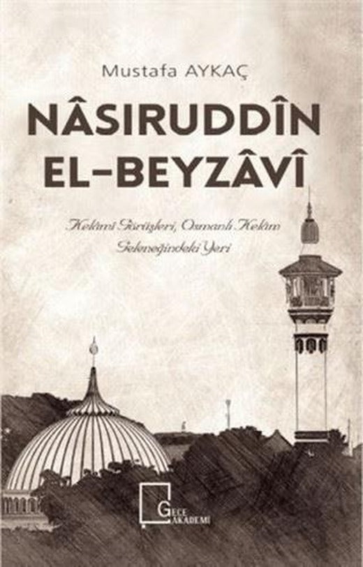 Nasiruddin El-Beyzavi | Gece Akademi (Ciltsiz)