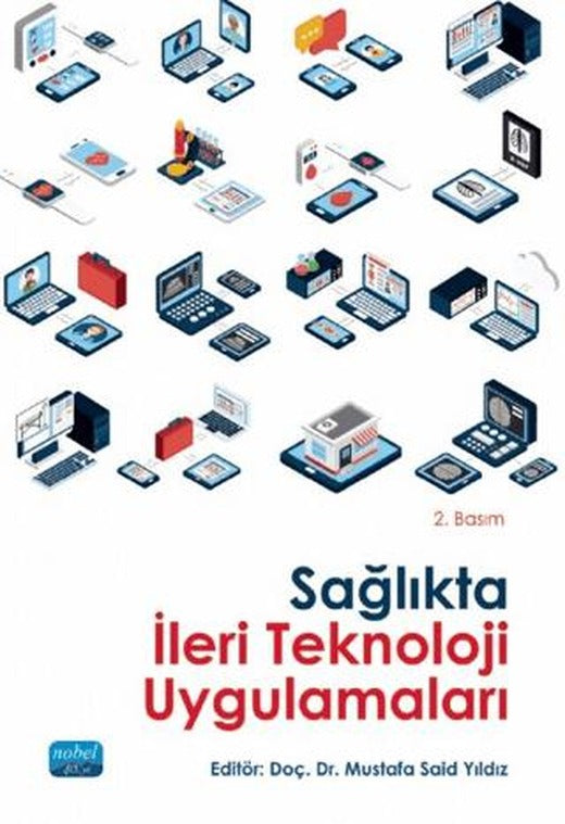Sağlıkta İleri Teknoloji Uygulamaları