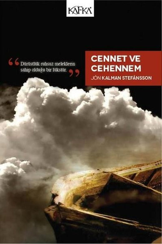 Cennet ve Cehennem | Kafka Kitap (İnce Kapak)