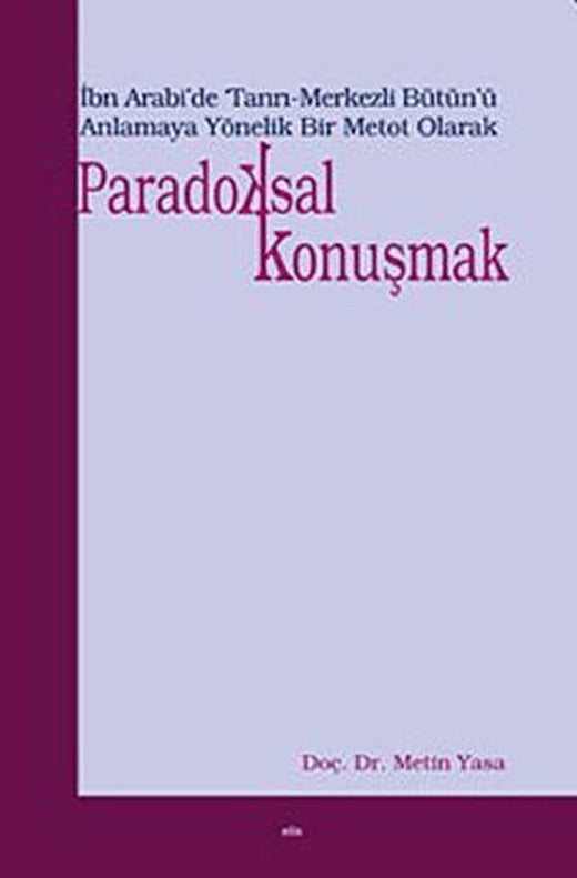 Paradoksal Konuşmak | Elis Yayınları (Ciltsiz)