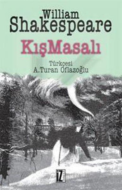 Kış Masalı | İz Yayıncılık - Sanat-Edebiyat Dizisi (İnce Kapak)