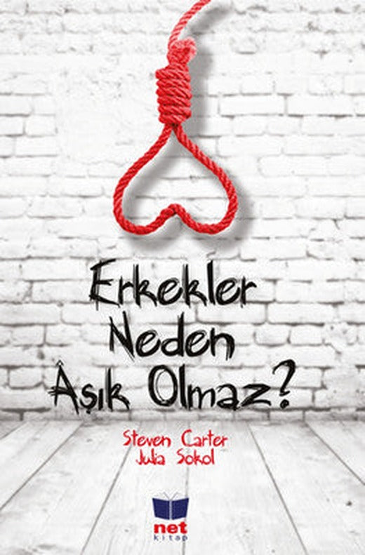 Erkekler Neden Aşık Olmaz? | Net Kitap
