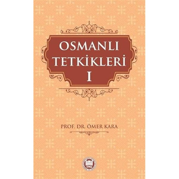 Osmanlı Tetkikleri - 1 | Marmara Üniversitesi İlahiyat Fakültesi Vakfı (Ciltsiz)