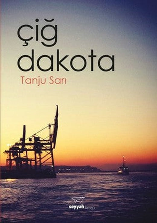 Çiğ Dakota | Seyyah Kitap