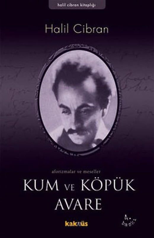 Kum ve Köpük | Kaknüs Yayınları (İnce Kapak)