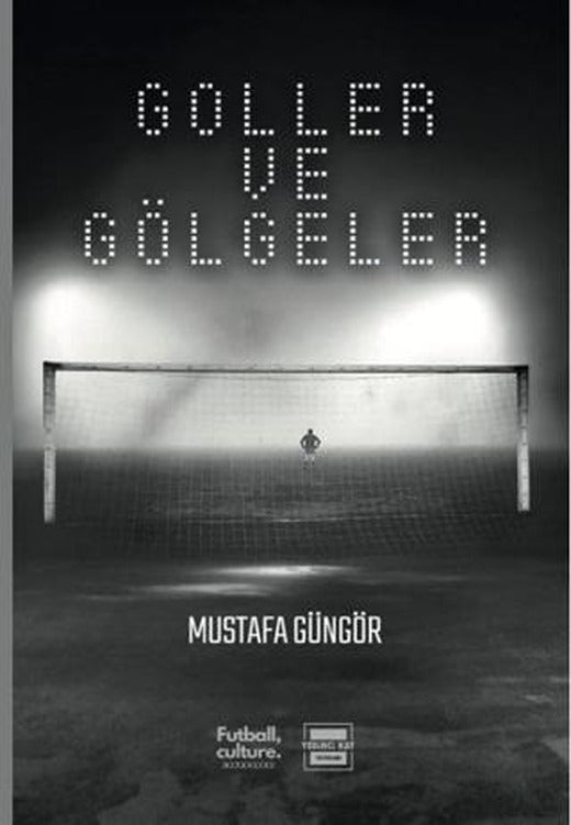 Goller ve Gölgeler