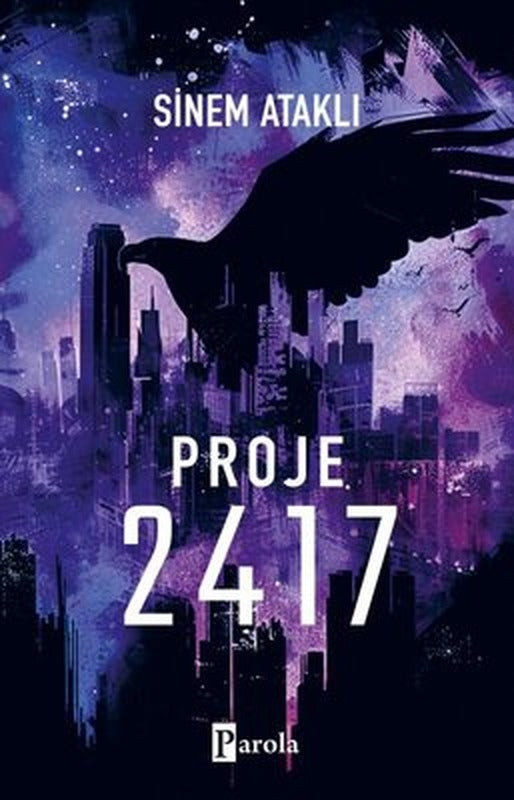 Proje 2417 | Parola Yayınları (İnce Kapak)