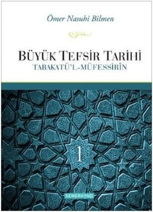Büyük Tefsir Tarihi 2 Cilt Takım | Semerkand Yayınları (İnce Kapak)