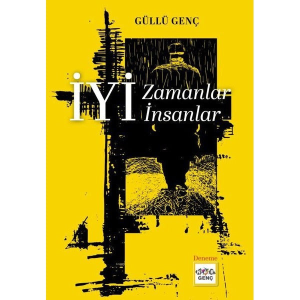 İyi Zamanlar İyi İnsanlar | Nar Genç (İnce Kapak)