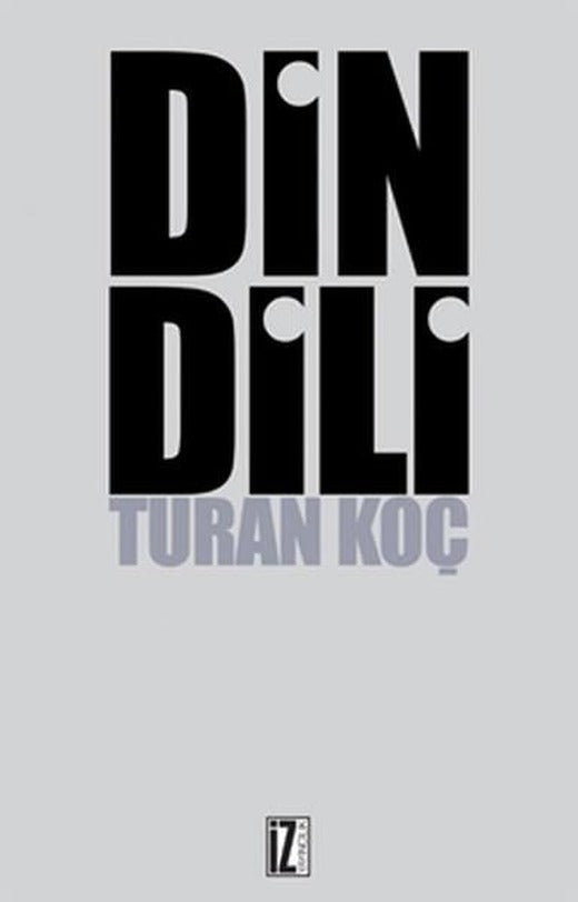 Din Dili | İz Yayıncılık - İnceleme-Araştırma Dizisi (İnce Kapak)