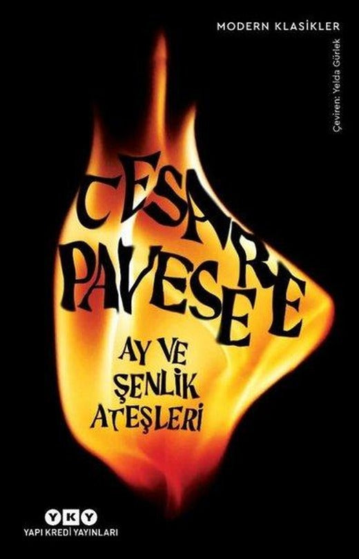 Ay ve Şenlik Ateşleri | Yapı Kredi Yayınları (İnce Kapak)