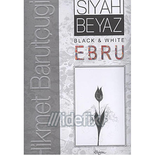 Siyah Beyaz / Black White Ebru | Cağaloğlu Yayınevi (Ciltsiz)