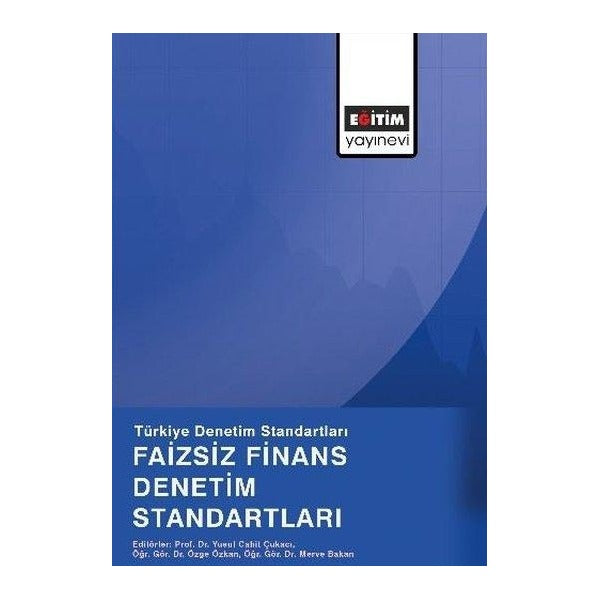Türkiye Denetim Standartları - Faizsiz Finans Denetim Standartları | Eğitim Yayınevi (İnce Kapak)