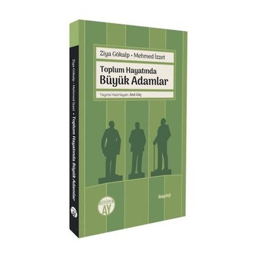 Toplum Hayatında Büyük Adamlar | Büyüyenay Yayınları (İnce Kapak)