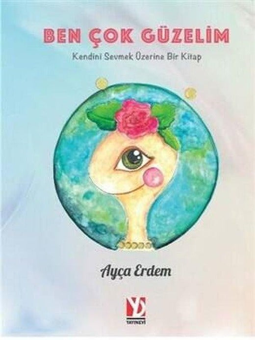 Ben Çok Güzelim | Yazardan Direkt (İnce Kapak)