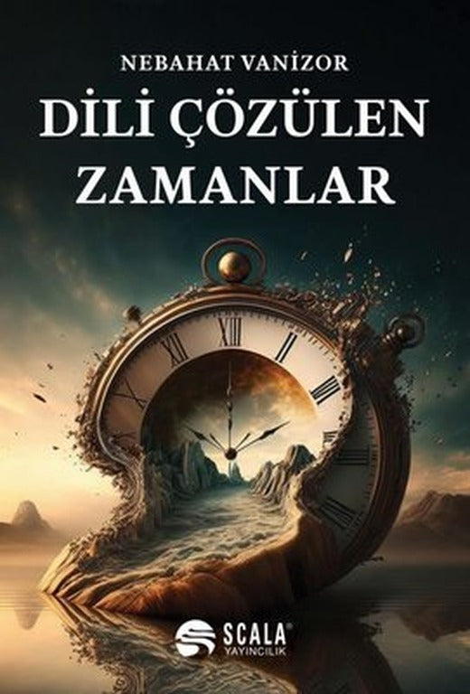 Dili Çözülen Zamanlar | Scala Yayıncılık