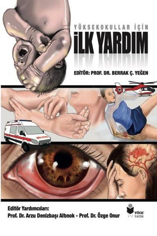 Yüksekokullar İçin İlk Yardım | Yüce Yayım (İnce Kapak)