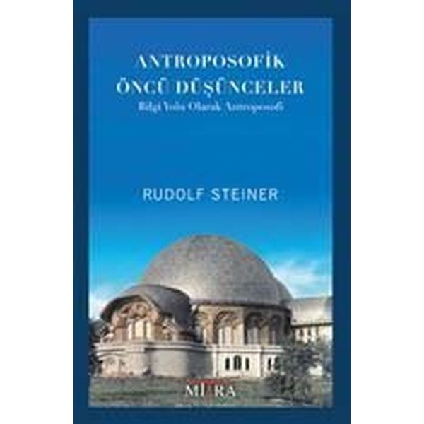 Antroposofik Öncü Düşünceler