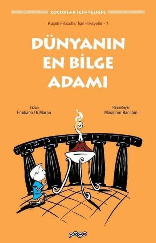Dünyanın En Bilge Adamı - Çocuklar için Felsefe | Pogo (İnce Kapak)