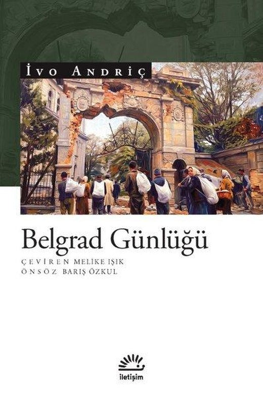 Belgrad Günlüğü | İletişim Yayınları (İnce Kapak)
