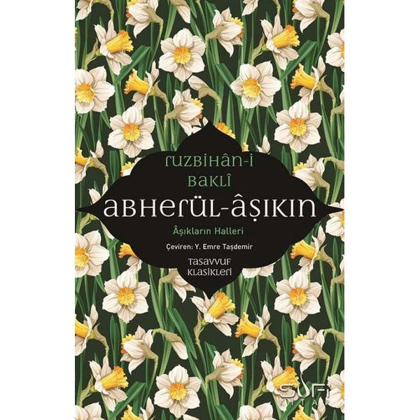 Abherül-Aşıkin & Aşıkların Halleri
