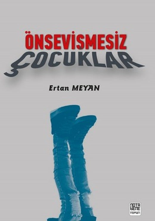 Önsevişmesiz Çocuklar | Nota Bene Yayınları