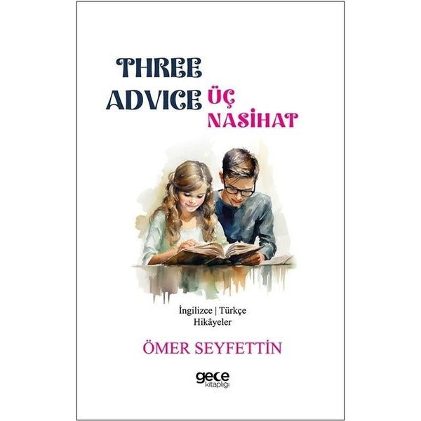 Three Advice - Üç Nasihat