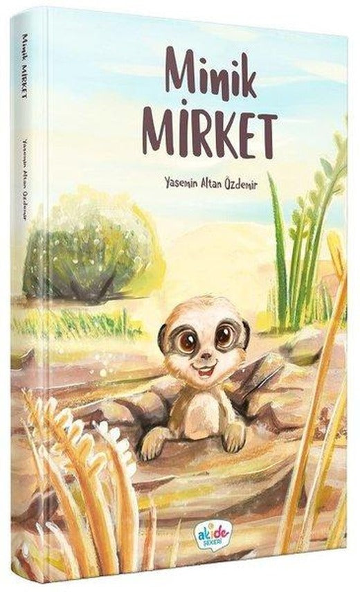 Minik Mirket | Akide Şekeri Yayınları (Ciltli)