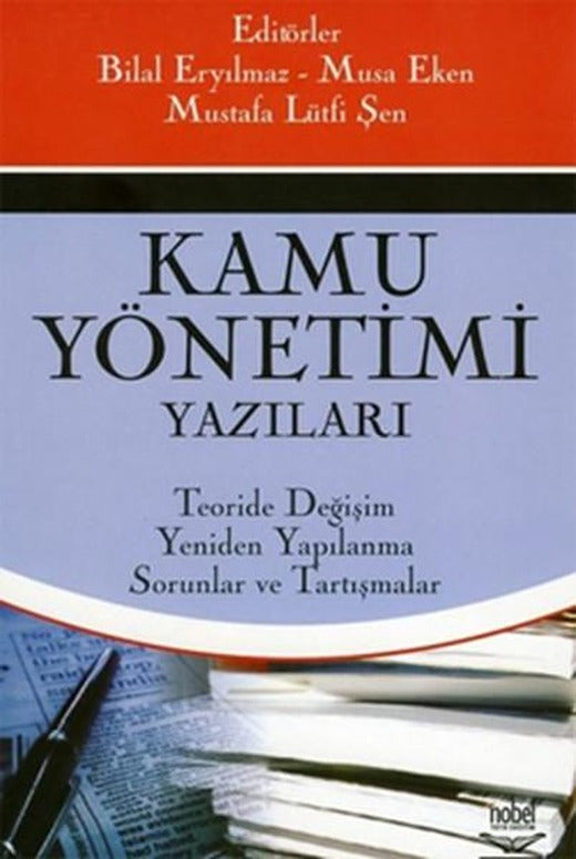 Kamu Yönetimi Yazıları | Nobel Akademik Yayıncılık (İnce Kapak)