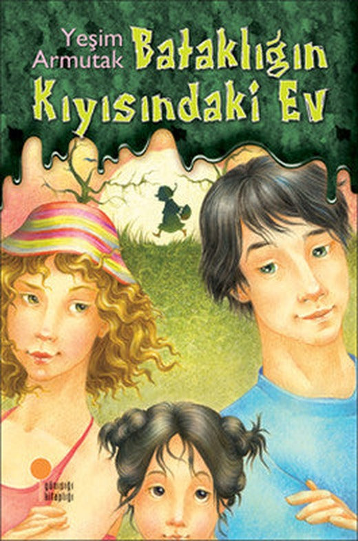 Bataklığın Kıyısındaki Ev | Günışığı Yayınları