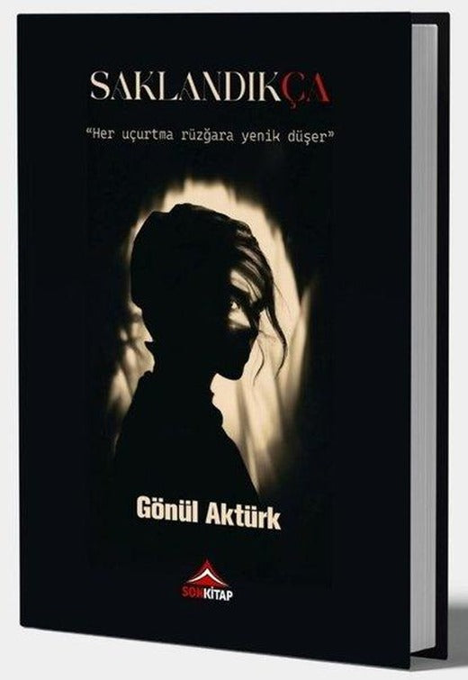 Saklandıkça | Son Kitap (İnce Kapak)